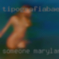 Someone Maryland